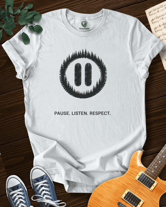 Pause.Liste.Respect. T-shirt