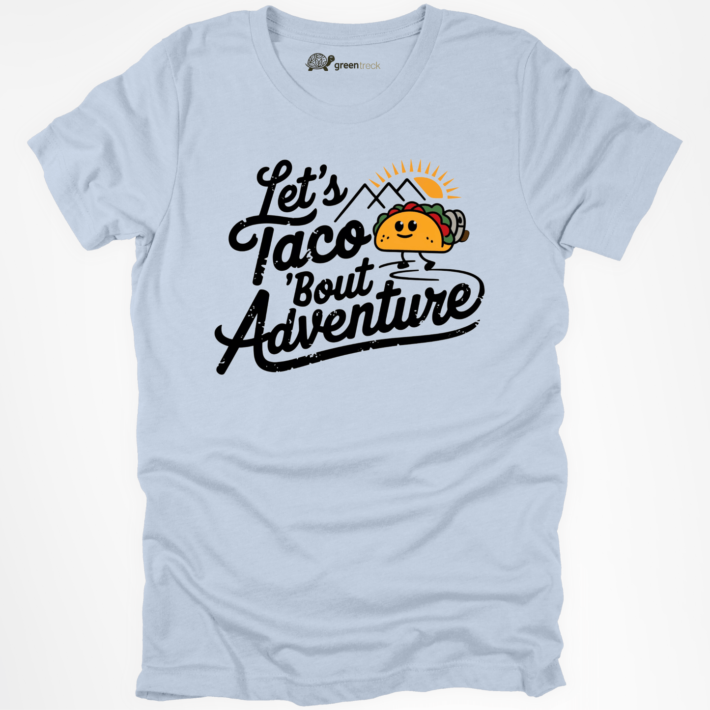 Let´s Taco ´bout Adventure Tee