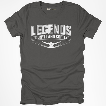 Legends Don´t Land Softly Tee