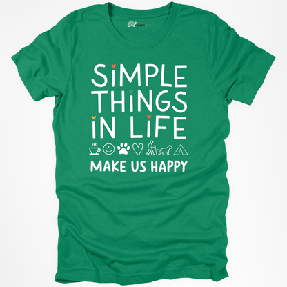 Simple Things Make Us Happy Tee