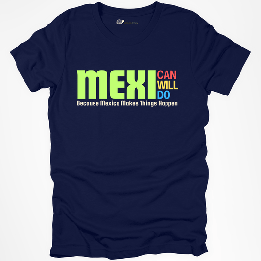 Mexican, Do, Will Tee