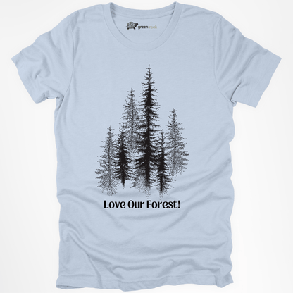 Love Our Forest Tee