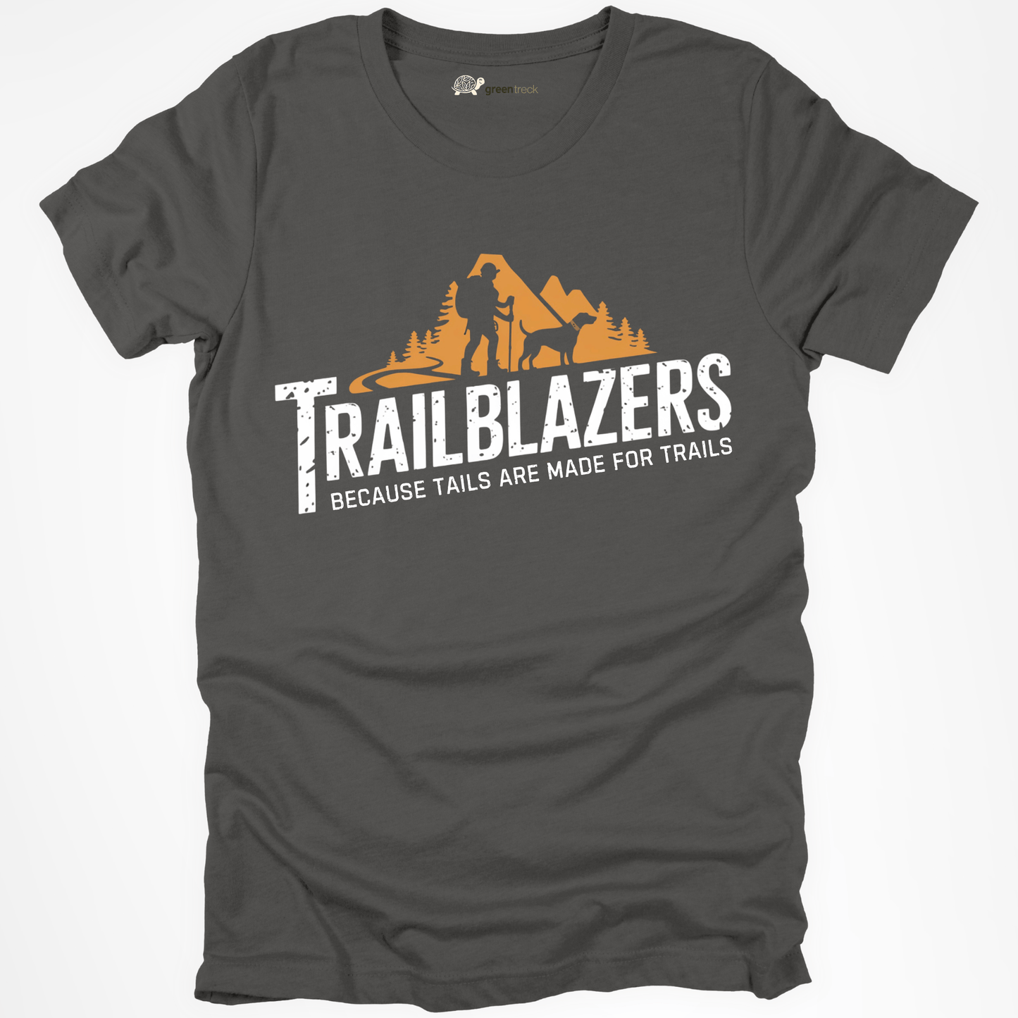 Tails Are Made for Trails Tee