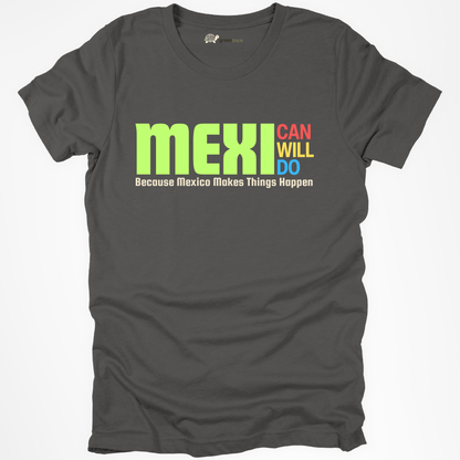 Mexican, Do, Will Tee