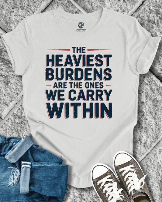 Burdens We Carry Tee