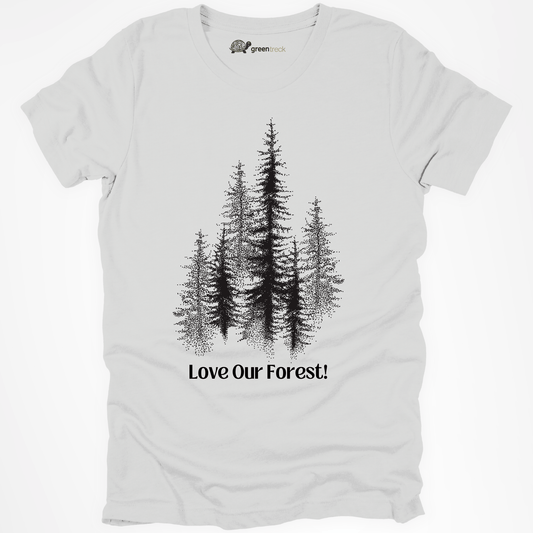 Love Our Forest Tee