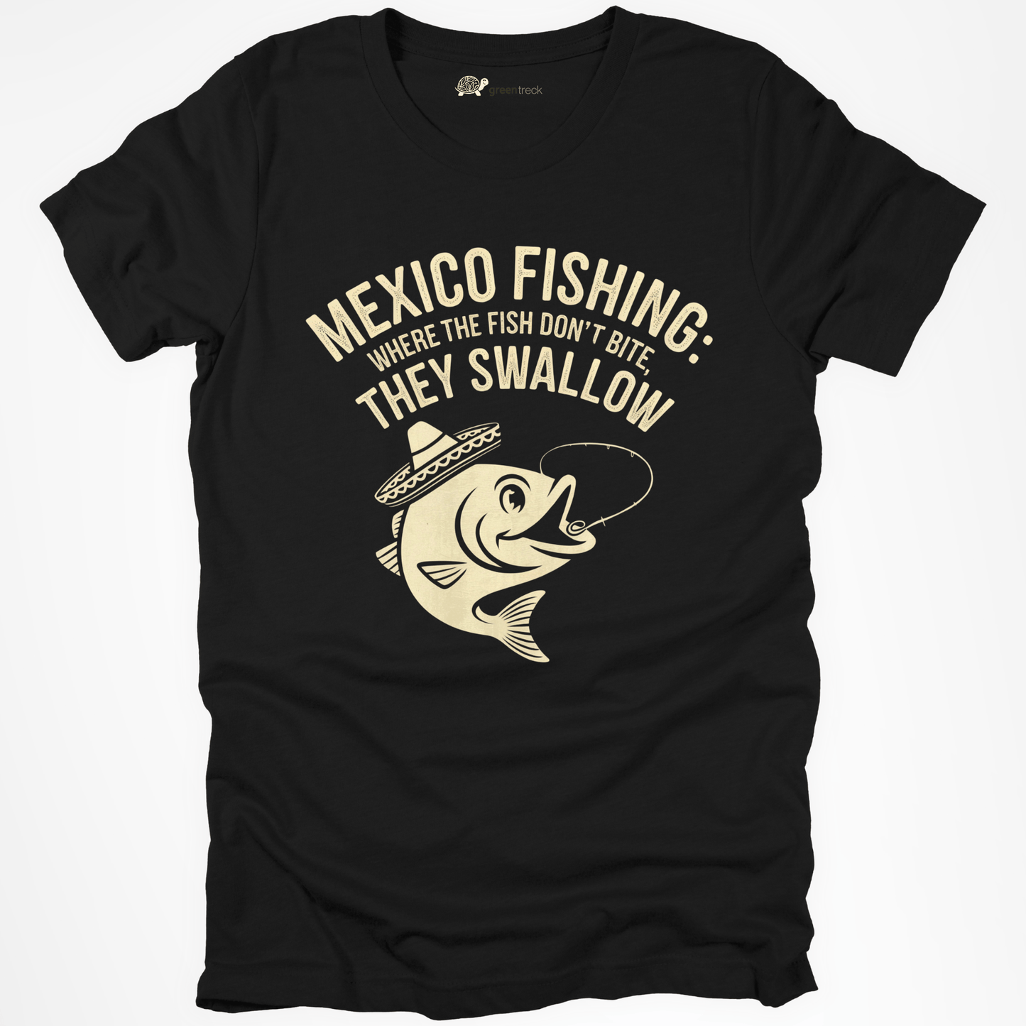 Fish don't Bite They Swallow Tee