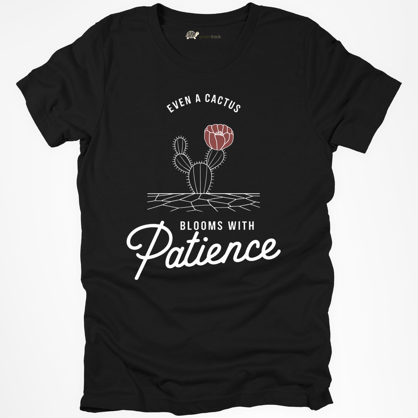 Even Cactus Blooms with Patience Tee