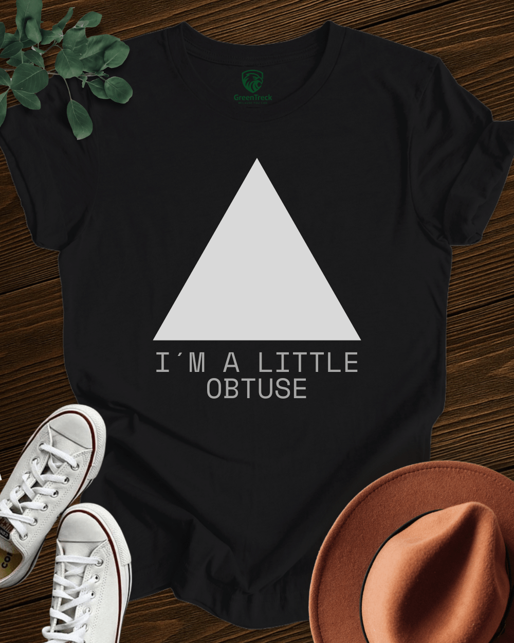 I´m a Little Obtuse Tee